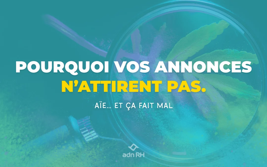 Pourquoi vos annonces n’attirent pas ?