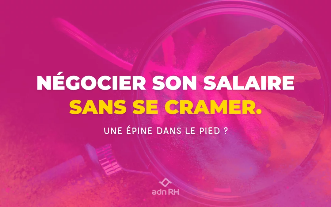 Astuces pour bien négocier son salaire sans se cramer