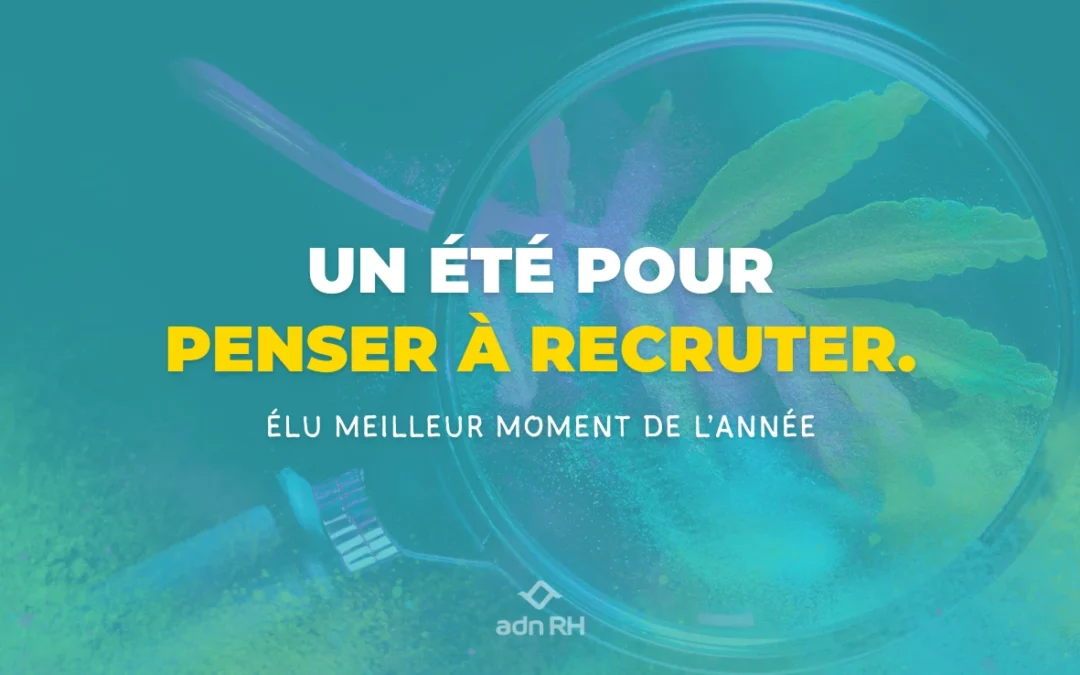 L’été, le meilleur moment pour recruter ?